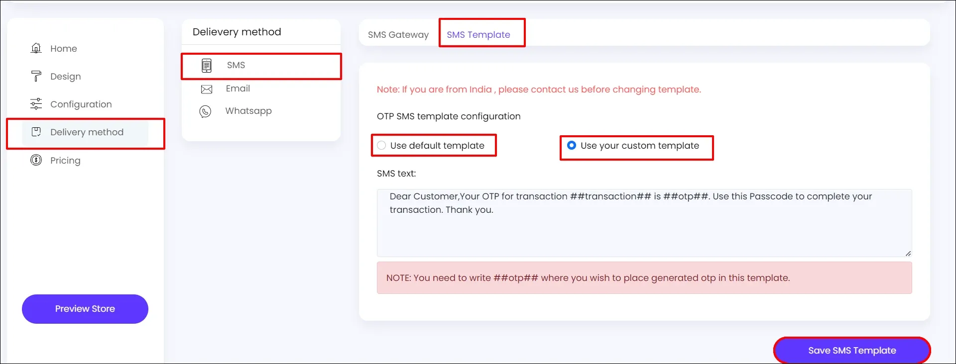 Delivery method settings >> SMS Template
